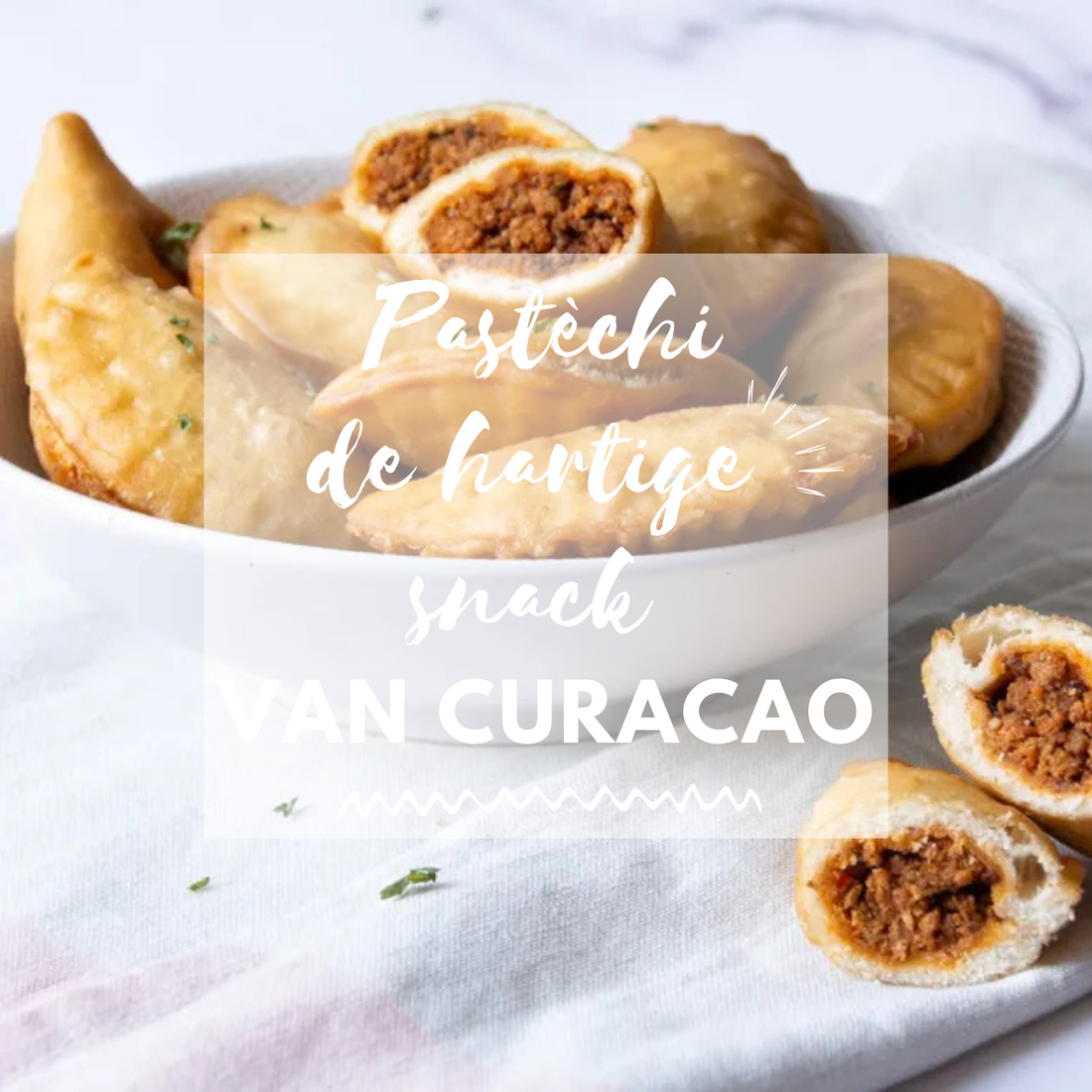 Spotlight: Pastèchi, de hartige snack van Curacao